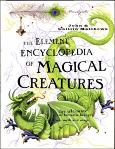 Matthews Element Encyclopedia of Magical Creatures