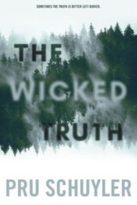 The Wicked Truth by Pru Schuyler