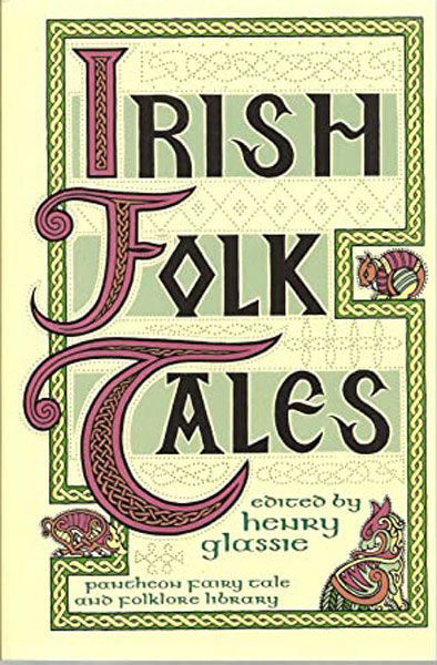 pantheon glassie irish folk tales vintage HB1985