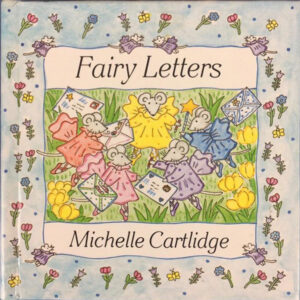 Mini Mice of Mousehole - Removable Letters michelle cartlidge fairy letters cover
