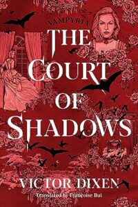 dixen court of shadows