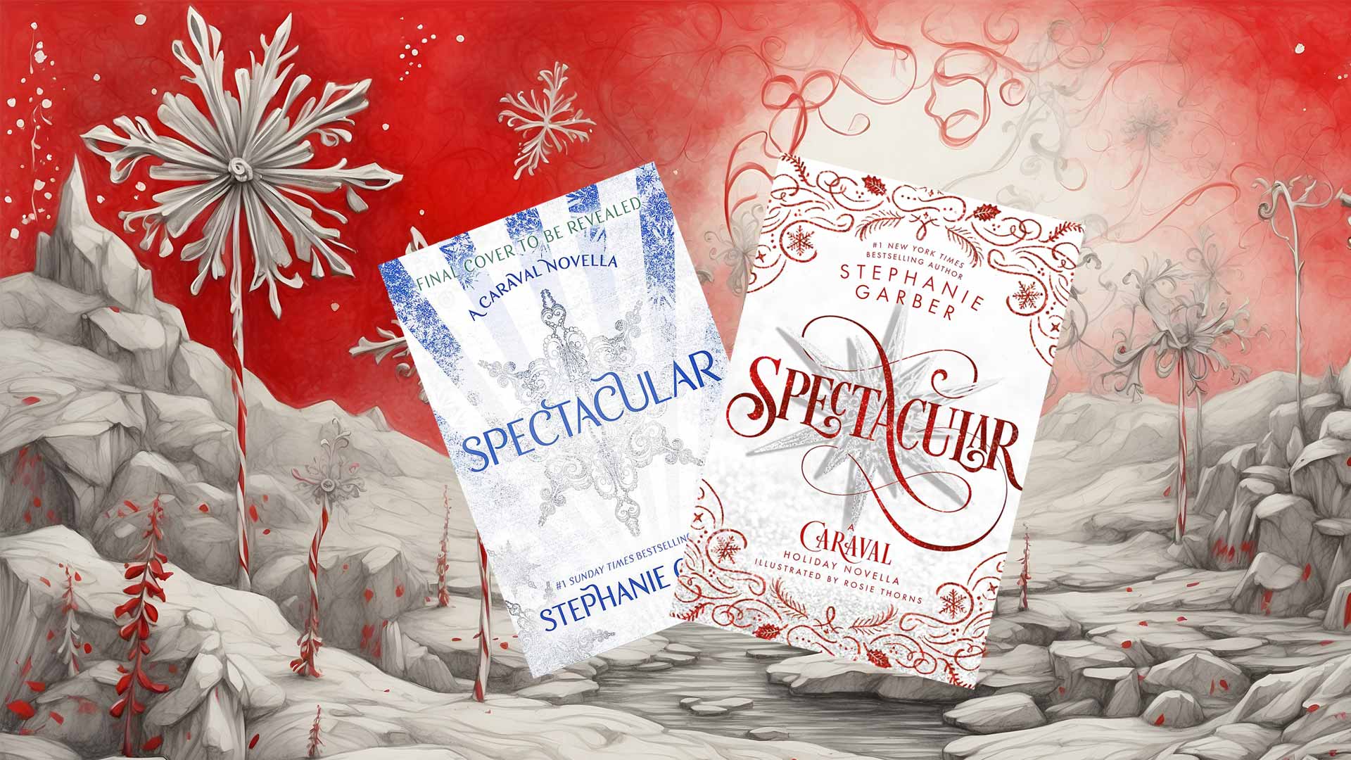 قیمت  و خرید کتاب Spectacular جلد چهارم رمان Caraval اثر Stephanie Garber استفانی گاربر /Spectacular: a Caraval novella 4 کتاب دیدنی: رمان کاراوالی 4