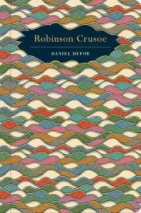 defoe robinson crusoe chiltern classics
