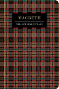 shakespeare macbeth chiltern classics