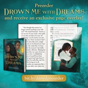 Drown Me With Dreams Gabi Burton incentive