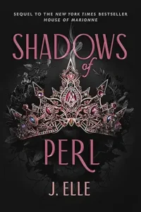 j elle shadows of perl