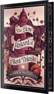 rothfuss slow regard of silent things gollancz SE24