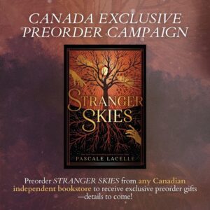 pascale lacelle stranger skies incentive