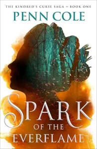 Spark of the Everflame Penn Cole