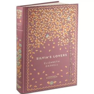 timeless classics gaskell silvias lovers