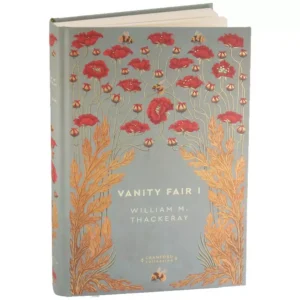 timeless classics thackeray vanity fair I