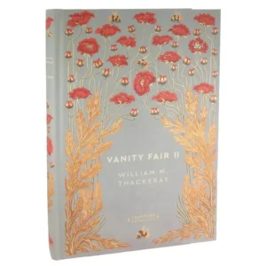 timeless classics thackeray vanity fair II