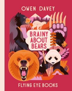 owen davey brainy about bears