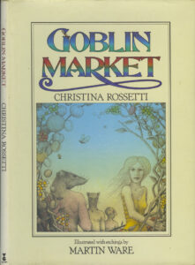 rossetti goblin market 1980 ware