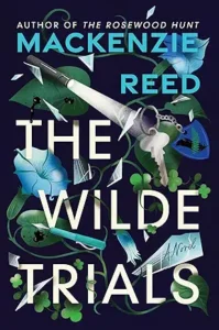 The Wilde Trials Mackenzie Reed