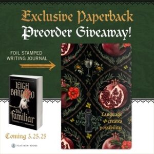 bardugo familiar PB preorder swag