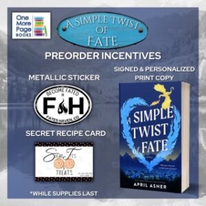A Simple Twist of Fate – April Asher incentive