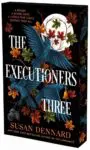 executioners three susan dennard WS25