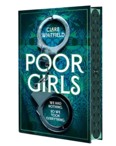 Goldsboro Books of the Month: Illustrated Lists Poor Girls Clare Whitfield GB premier 24