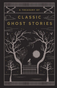 Special Edition Books - August 2025 treasury of classic ghost stories BN collectible 25