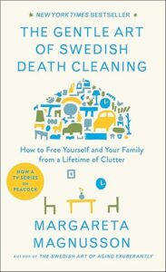 Literary Legacy: Downsizing & Estate Planning magnusson swedish death cleaning 2018