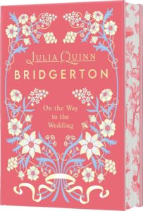 Bridgerton Series | Beautiful Editions & Collector's Guide quinn bridgerton on the way to the wedding SE26