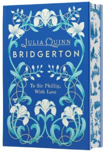 Bridgerton Series | Beautiful Editions & Collector's Guide quinn sir phillip with love SE26