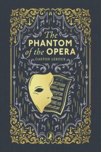 Special Edition Books - June 2026 leroux phantom of the opera puffin clothbound 26