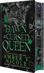 Upcoming Special Editions and Preorders nicole dawn of the cursed queen SE26