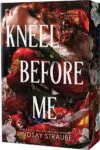 Upcoming Special Editions and Preorders straube kneel before me SEPB26